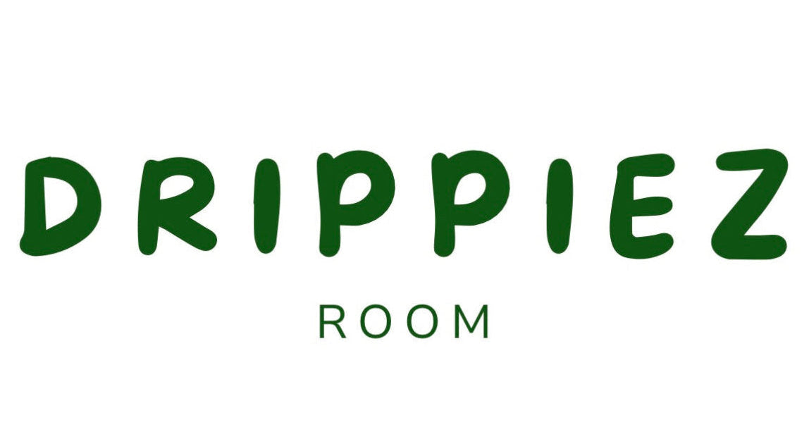 Drippiez room